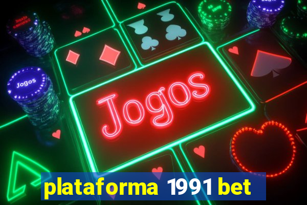 plataforma 1991 bet